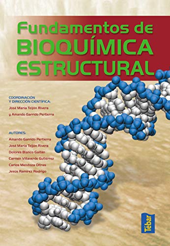 Beispielbild fr FUNDAMENTOS DE BIOQU MICA ESTRUCTURAL zum Verkauf von WorldofBooks