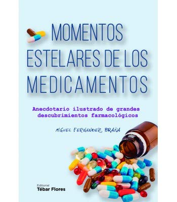 Stock image for Momentos estelares de los medicamentos for sale by AG Library