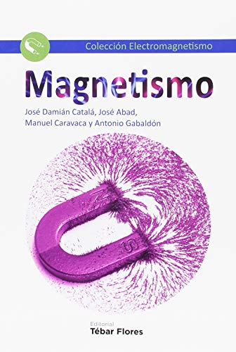 9788473606332: MAGNETISMO (Coleccin Electromagnetismo)