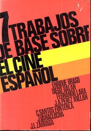 Imagen de archivo de 7 trabajos de base sobre el cine espan?ol (Spanish Edition) a la venta por Iridium_Books