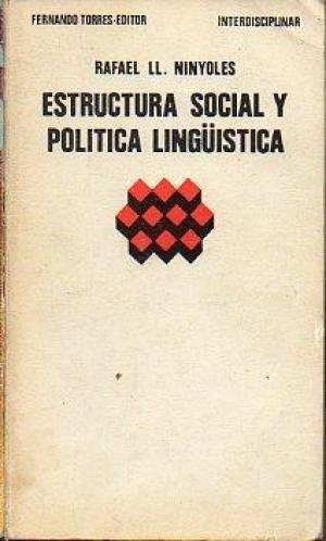 Beispielbild fr ESTRUCTURA SOCIAL Y POLTICA LINGSTICA zum Verkauf von Clement Burston Books