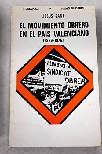 Imagen de archivo de El Movimiento Obrero en El Pais Valenciano (1939-1976) a la venta por Librera Gonzalez Sabio