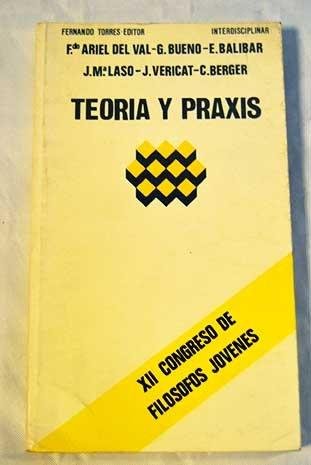 9788473660792: Teoría y praxis (Interdisciplinar ; 45) (Spanish Edition)