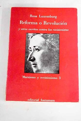 Imagen de archivo de Reforma o revolucin y otros escritos contra los revisionistas a la venta por Tik Books ME