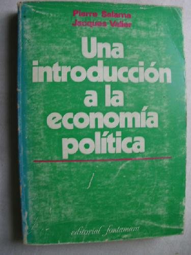 Beispielbild fr Una introduccion a la economia politica zum Verkauf von Librera 7 Colores
