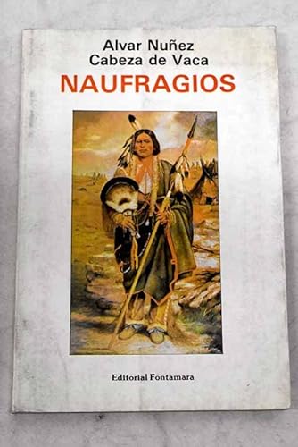 Stock image for Naufragios (Coleccio?n Rutas. Serie Erebus) (Spanish Edition) for sale by Iridium_Books