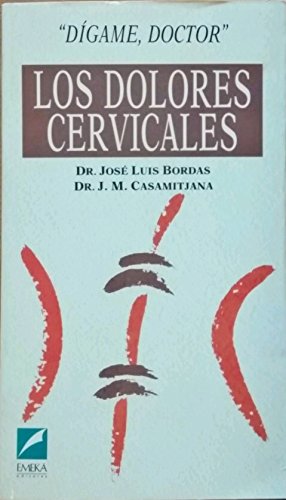 Imagen de archivo de Los dolores cervicales a la venta por medimops