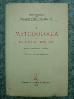 Imagen de archivo de METODOLOGIA Y CRITICA HISTORICAS a la venta por The Enigmatic Reader