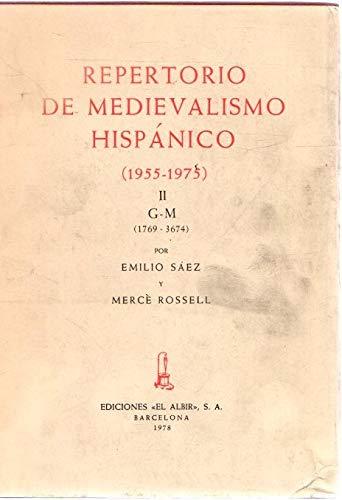 Imagen de archivo de Repertorio de Medievalismo Hispanico (1955-1975). Vol. I: A-F (1-1768.) a la venta por La Librera, Iberoamerikan. Buchhandlung