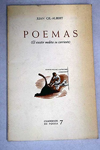 Beispielbild fr POEMAS ( El Existir Medita Su Corriente ) zum Verkauf von Librera Gonzalez Sabio