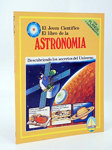 Imagen de archivo de El Libro De La Astronomia Descubriendo Los Secretos Del Universo a la venta por Almacen de los Libros Olvidados