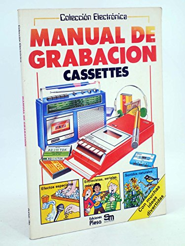 9788473741101: Manual De Grabacin/ Vintage Hands on Guide to Tape Recording: Cassettes/Recording Manual : Cassettes