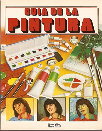 Imagen de archivo de Guia De La Pintura a la venta por Iridium_Books