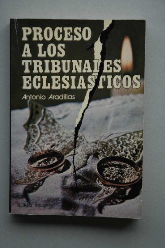 Imagen de archivo de PROCESO A LOS TRIBUNALES ECLESIASTICOS a la venta por Librera Gonzalez Sabio