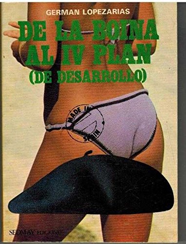 De la boina al IV Plan (de Desarrollo) (Spanish Edition) (9788473800235) by Lopezarias, GermaÌn