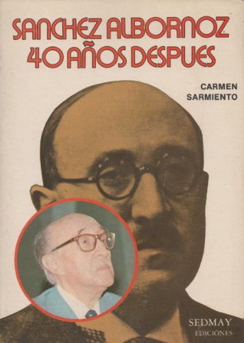 Imagen de archivo de Snchez Albornoz 40 aos despus Carmen Sarmiento a la venta por VANLIBER