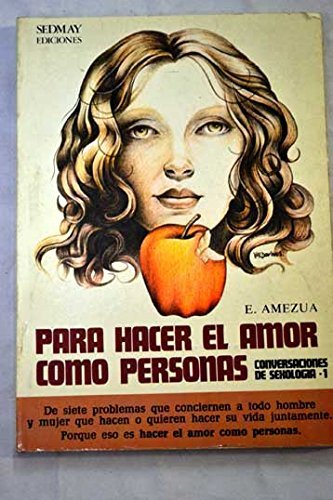 Imagen de archivo de Para hacer el amor como personas a la venta por Libros Ramban