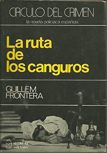 Beispielbild fr La Ruta de los Canguros zum Verkauf von Hamelyn