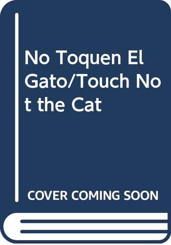 No Toquen El Gato/Touch Not the Cat (Spanish Edition) (9788473863049) by Stewart, Mary