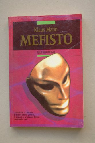 Mefisto La Carrera De Un Oportunista (9788473863148) by Klaus Mann