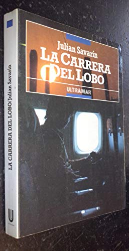 Beispielbild fr La Carrera Del Lobo zum Verkauf von Hamelyn