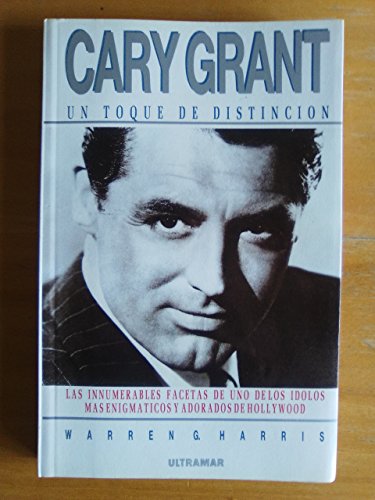 Beispielbild fr Cary Grant : Un Toque de Distincion zum Verkauf von Hamelyn
