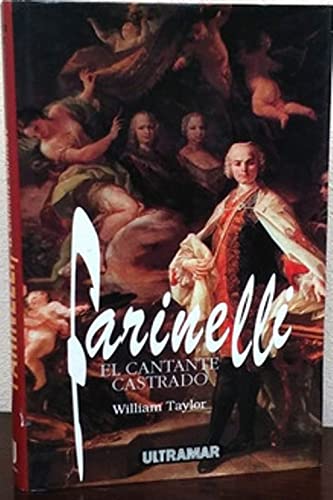 Stock image for FARINELLI. EL CANTANTE CASTRADO for sale by Librera Circus
