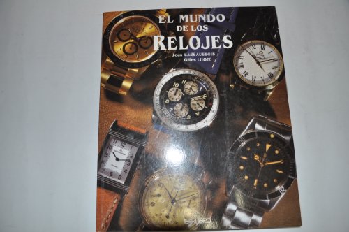 Beispielbild fr El Mundo de los Relojes zum Verkauf von Librera 7 Colores