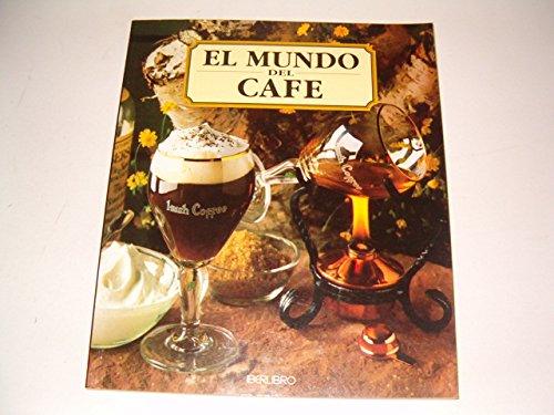 Imagen de archivo de EL MUNDO DEL CAFE a la venta por Librera Dilogo