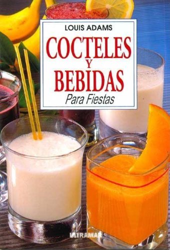 Beispielbild fr Cocteles y bebidas para fiestas zum Verkauf von medimops