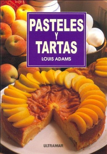 Stock image for Pasteles y Tartas (Cocina (ultramar)) for sale by medimops
