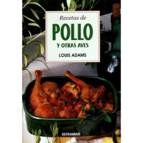 Beispielbild fr Recetas de Pollo y Otras Aves zum Verkauf von medimops