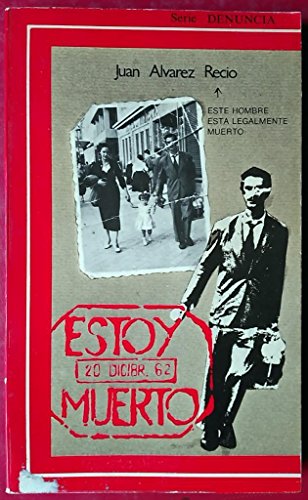 9788473880398: Estoy muerto (Serie Libro denuncia) (Spanish Edition)