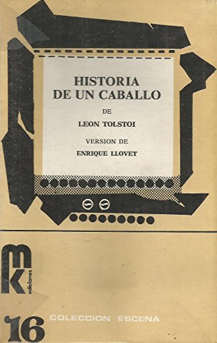 HISTORIA DE UN CABALLO (Escena) (9788473890120) by Tolstoi Leon
