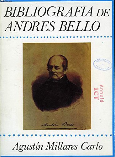 9788473920339: Bibliografa de Andrs Bello: 2 (Biblioteca Histrica Hispanoamericana)