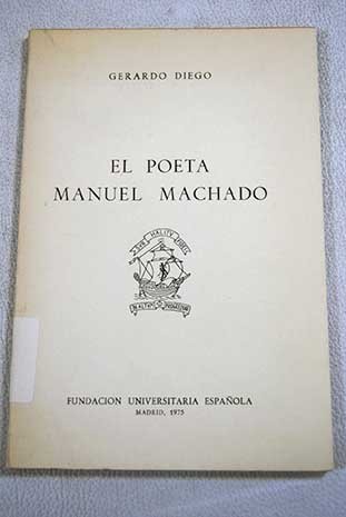 Beispielbild fr POETA MANUEL MACHADO zum Verkauf von KALAMO LIBROS, S.L.