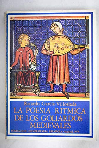 Imagen de archivo de La poesa rtmica de los Goliardos Medievales a la venta por LEA BOOK DISTRIBUTORS