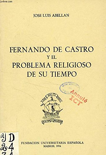 9788473921008: Fernando de Castro y el problema religioso de su tiempo: 34 (Publicaciones de la Fundacin Universitaria Espaola. Conferencias)