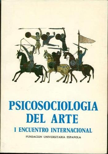 Imagen de archivo de I encuentro internacional de psicosociologa del arte. a la venta por Librera Antonio Azorn