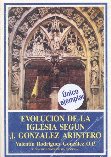 Beispielbild fr Evolucion de la Iglesia Segun J.gonzalez Arintero zum Verkauf von Hamelyn