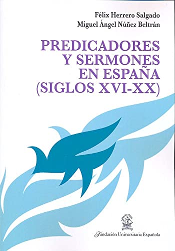 Stock image for PREDICADORES Y SERMONES EN ESPAA (S.XVI-XX) for sale by CA Libros