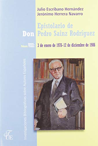 Imagen de archivo de Epistolario de don Pedro Sainz Rodrguez: Volumen VIII. 3 de enero de 1976 - 12 de diciembre de 1986 a la venta por AG Library