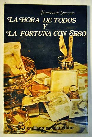 Beispielbild fr La hora de todos y la fortuna con seso zum Verkauf von medimops