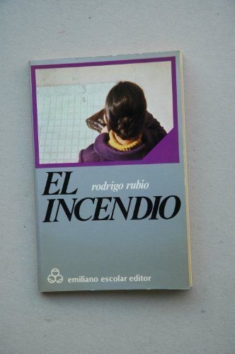 Imagen de archivo de EL INCENDIO a la venta por Librera Circus