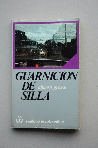 Stock image for Guarnicin de silla / Alfonso Grosso GROSSO, Alfonso.- for sale by VANLIBER