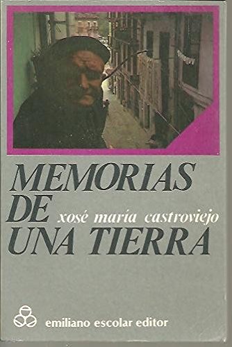 9788473931212: MEMORIAS DE UNA TIERRA