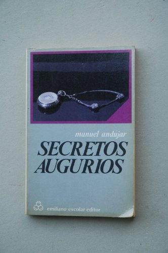 9788473931335: Secretos augurios / Manuel Andjar ; prefacio de Rafael Conte