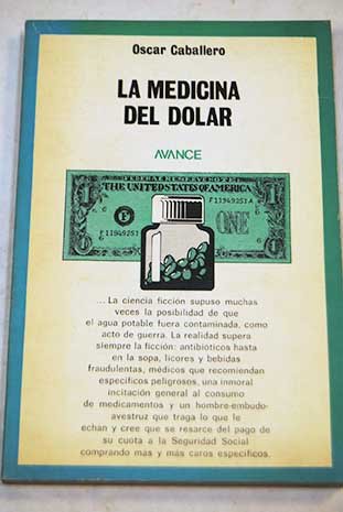 Stock image for La Medicina Del Dolar for sale by Hamelyn