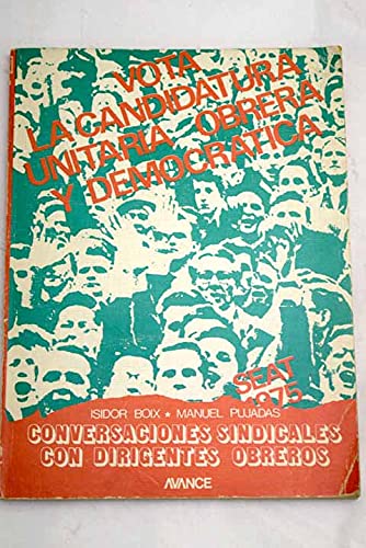 Imagen de archivo de Conversaciones sindicales con dirigentes obreros a la venta por Vrtigo Libros