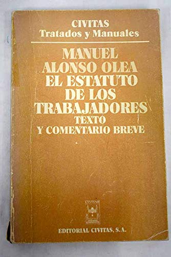 Beispielbild fr EL ESTATUTO DE LOS TRABAJADORES. Texto y Comentario Breve zum Verkauf von Librera Gonzalez Sabio